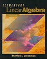 elementary linear algebra with applications by grossman